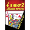 Gorby 2: Audacious Imposter - Paperback