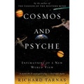 Cosmos and Psyche: Intimations of a New World View - Paperback
