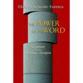 The Power of the Word: Scripture and the Rhetoric of Empire - Paperback