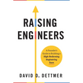 Raising Engineers: A Founder's Guide to Building a High-Performing Engineering Team - Hardcover