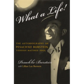 What a Life!: The Voice of Pesach'ke Burstein, Yiddish Matinee Idol - Hardcover