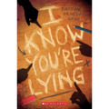 I Know You're Lying (a Secrets & Lies Novel) - Paperback