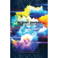 An Inner Journey: A Collection of Poems - Paperback