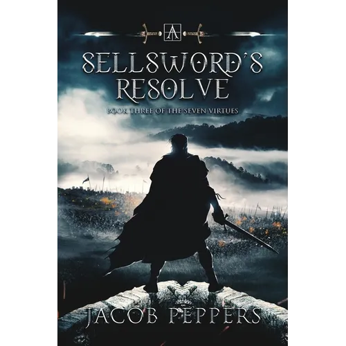 A Sellsword's Resolve: Book Three of the Seven Virtues - Paperback