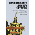 Basic Machines and How They Work - Paperback