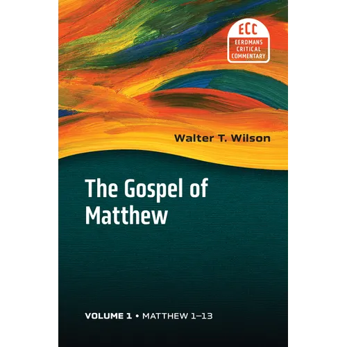 The Gospel of Matthew, Vol 1: Matthew 1-13 Volume 1 - Hardcover