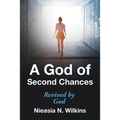 A God of Second Chances: Revived by God - Paperback