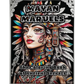 Mayan Marvels: The Coloring Book of Ancient Secrets - Paperback