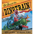 All Aboard the Dinotrain - Board Book