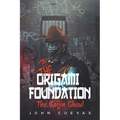 The Origami Foundation: The Gaijin Ghoul - Paperback