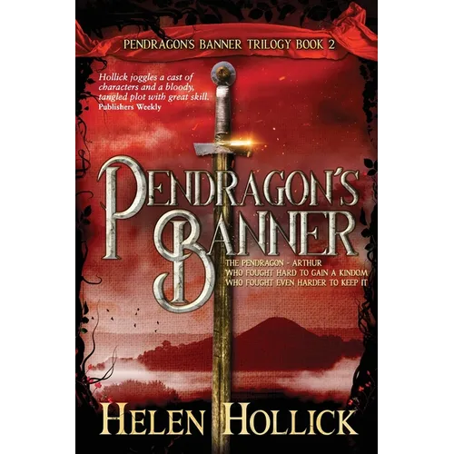 PENDRAGON'S BANNER (The Pendragon's Banner Trilogy Book 2) - Paperback
