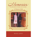 Memories: Expression From The Word: A Tribute to Dad - Paperback