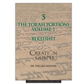 The Creation Gospel Workbook Five: Bereishit: Volume 1 - Paperback