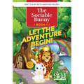 The Sociable Bunny: Let the Adventure Begin! - Paperback