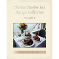The Bar Harbor Inn Recipe Collection Volume 1 - Paperback