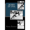 Born in 1936. Birthday Nostalgia. - Paperback