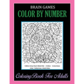 Brain Games, Color By Number: Coloring Book For Adults Relaxation and Stress Relief - Paperback