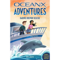 Daring Dolphin Rescue (Oceanx Book 3) - Paperback