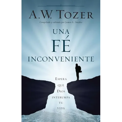 Una Fe Incómoda: Espera Que Dios Altere Tu Vida - Paperback