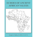 Echoes of Ancient African Values - Paperback