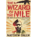 The Wizard of the Nile: The Hunt for Joseph Kony - Paperback