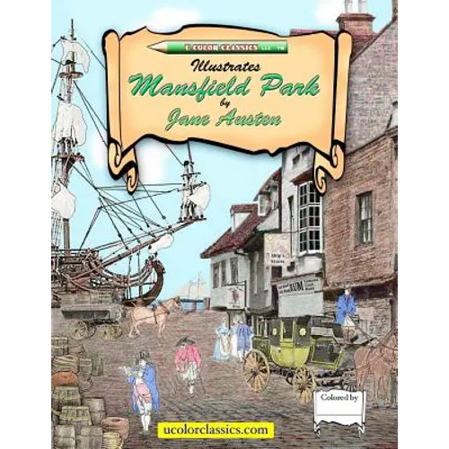 U Color Classics Illustrates Mansfield Park by Jane Austen - Paperback
