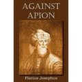 Against Apion - Paperback
