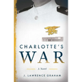 Charlotte's War - Hardcover
