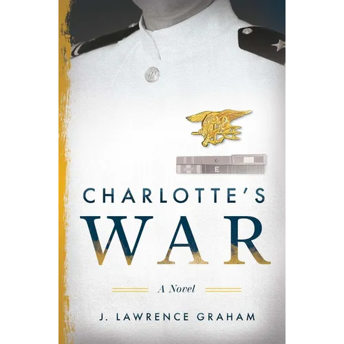 Charlotte's War - Hardcover