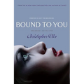 Bound to You - Paperback