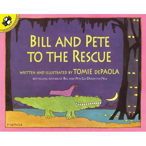 Bill and Pete to the Rescue - Paperback