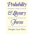 Probability and Literary Form: Philosophic Theory and Literary Practice in the Augustan Age - Paperback
