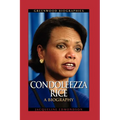 Condoleezza Rice: A Biography - Paperback