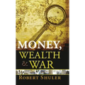 Money, Wealth & War - Hardcover