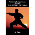Matrixing Kenpo Karate: The Secret of Forms - Paperback