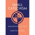 Small Catechism: Memorizing Edition - Hardcover