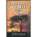 Before We Kill and Eat You - Paperback