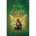 In Her Light - Paperback