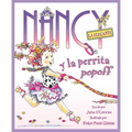 Nancy La Elegante Y La Perrita Popoff: Fancy Nancy and the Posh Puppy (Spanish Edition) = Fancy Nancy and the Posh Puppy - Hardcover