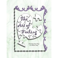 The Art of Feeling: Drawing Your Way to a Better Day! - Paperback