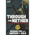 Through the Nether: A Galaxy's Edge Stand Alone Novel - Paperback
