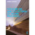 The Museums and Collections of Higher Education - Paperback