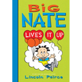Big Nate Lives It Up - Library Binding