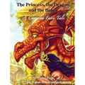 The Princess, the Dragon, and the Baker: A Chanuka Fairy Tale - Hardcover
