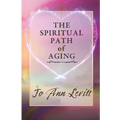 The Spiritual Path of Aging - Paperback