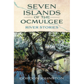 7 Islands of the Ocmulgee - Paperback