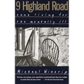 9 Highland Road: Sane Living for the Mentally Ill - Paperback