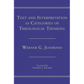 Text and Interpretation as Categories of Theological Thinking - Paperback