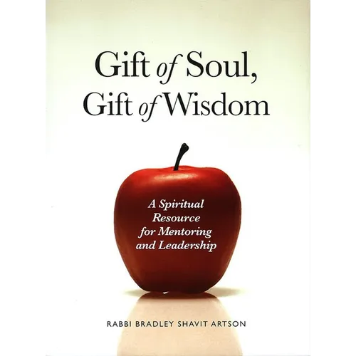 Gift of Soul, Gift of Wisdom - Hardcover