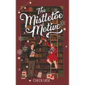 The Mistletoe Motive: A Holiday Novella - Paperback